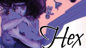 REVIEW: ‘Hex Wives,’ Issue #5 Hex Wives
