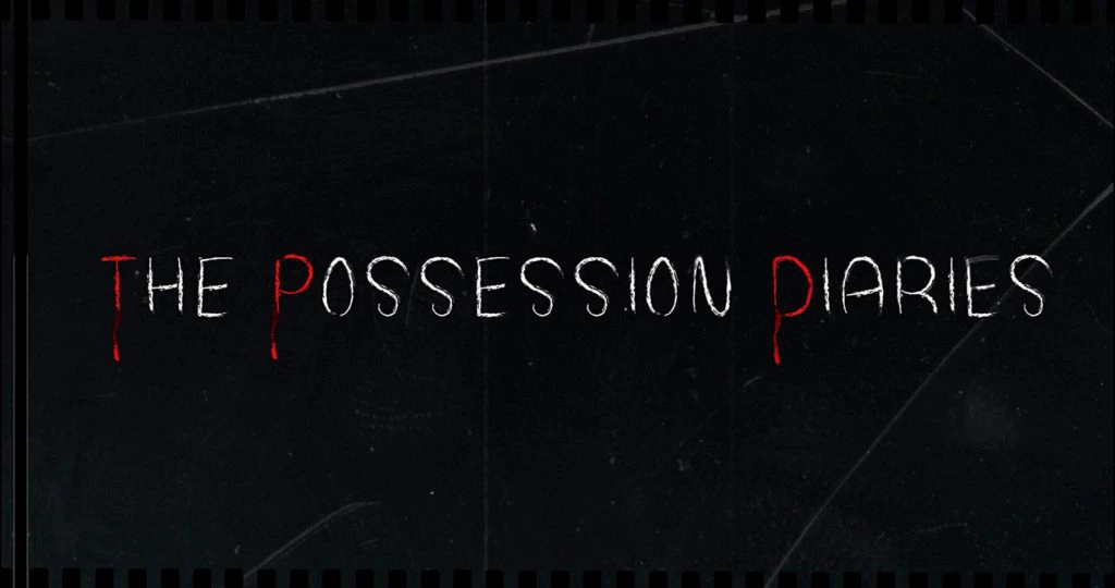 The Possession Diaries