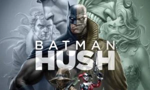 REVIEW: ‘Batman: Hush’ Is Poor Adaptation Of A Beloved Graphic Novel Batman: Hush