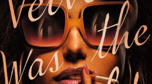 Velvet Was the Night - But Why Tho