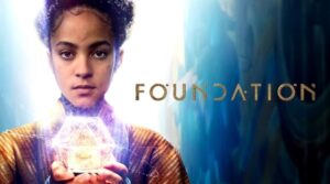 REVIEW: ‘Foundation’ Season 1 Has a Densely Packed Plot, But Stick With It! Foundation Season 1 - But Why Tho