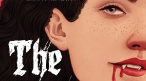 The Lost Girls A Vampire Revenge Story - But Why Tho