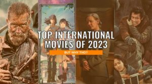 Top International Movies of 2023