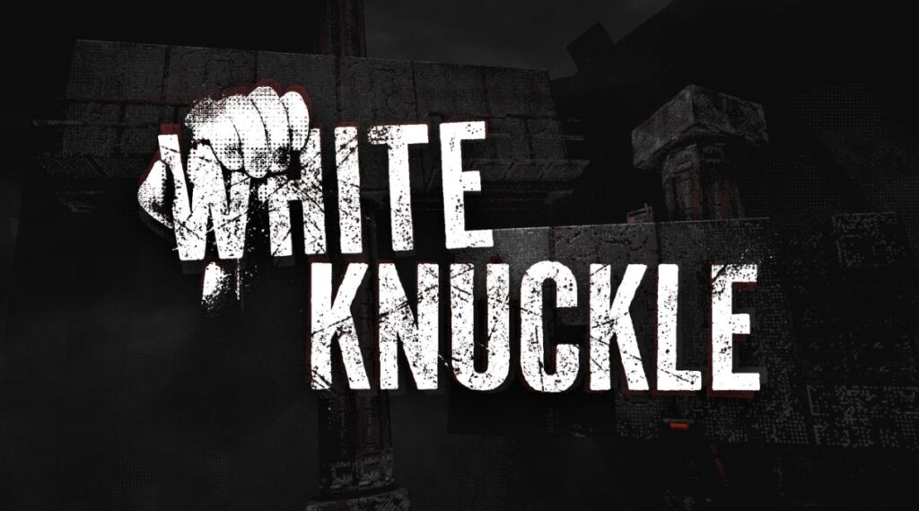 DreadXP Welcomes White Knuckle To Its Spooky Catalogue White Knuckle
