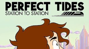 Perfect Tides: Station To Station Boards New Platforms January 2026 Perfect Tides Station to Station Keyart