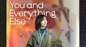 You And Everything Else Netflix promotional image from Netflix