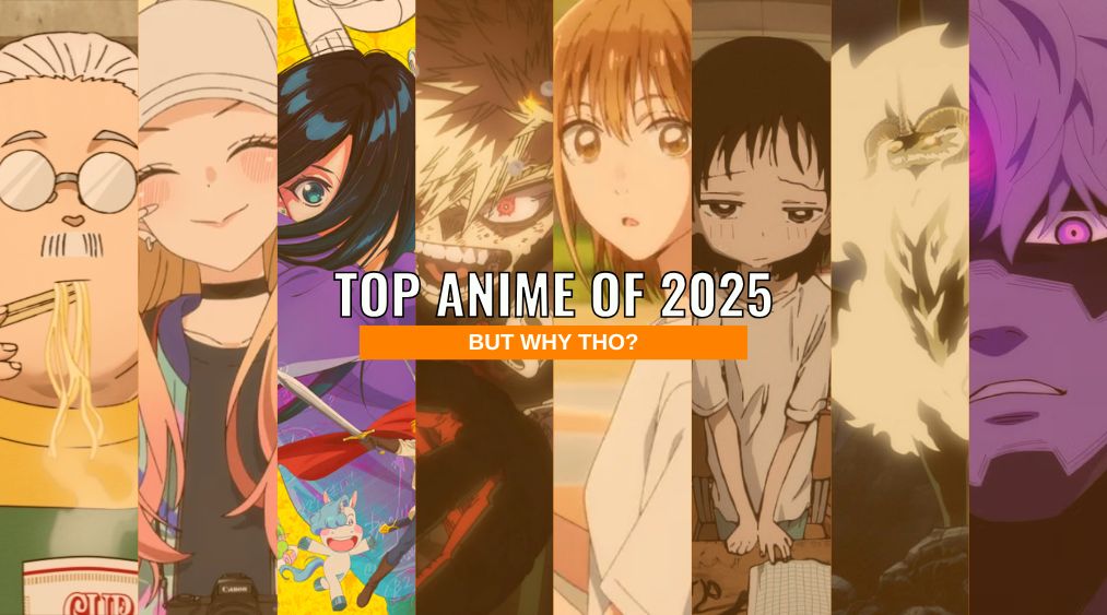 Top Anime of 2025 Top Anime of 2025
